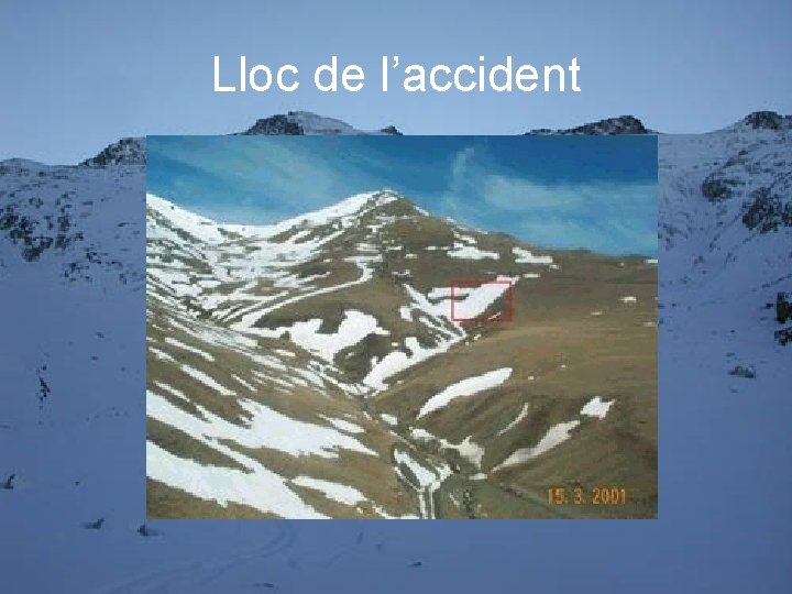 Lloc de l’accident 