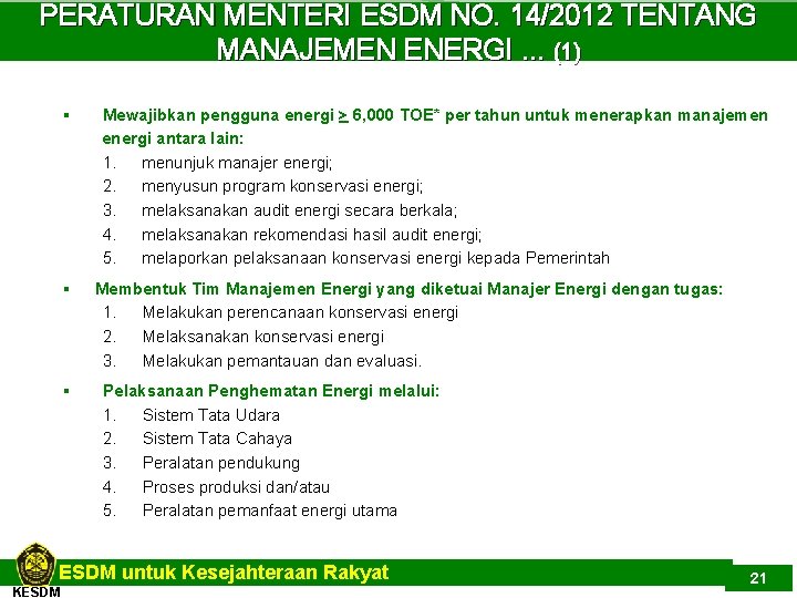 PERATURAN MENTERI ESDM NO. 14/2012 TENTANG MANAJEMEN ENERGI. . . (1) § § §