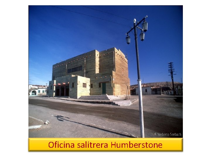 Oficina salitrera Humberstone 