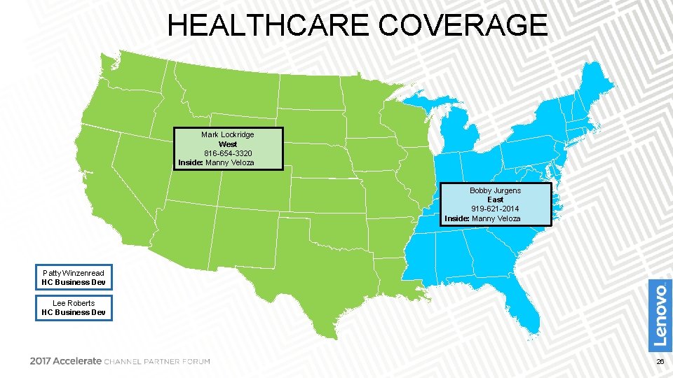 HEALTHCARE COVERAGE Mark Lockridge West 816 -654 -3320 Inside: Manny Veloza Bobby Jurgens East