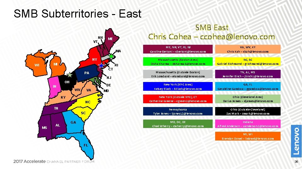 SMB Subterritories - East NH VT SMB East Chris Cohea – ccohea@lenovo. com ME