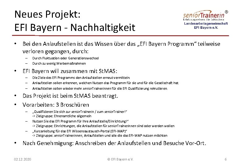 Neues Projekt: EFI Bayern - Nachhaltigkeit • Bei den Anlaufstellen ist das Wissen über