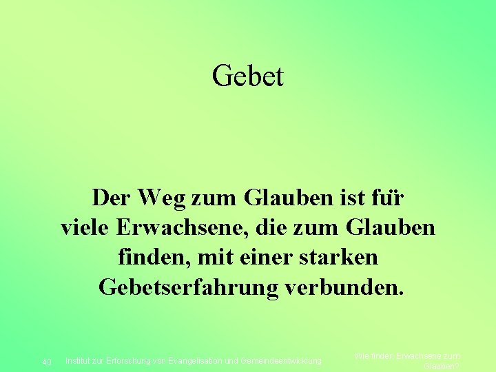 Gebet Der Weg zum Glauben ist fu r viele Erwachsene, die zum Glauben finden,