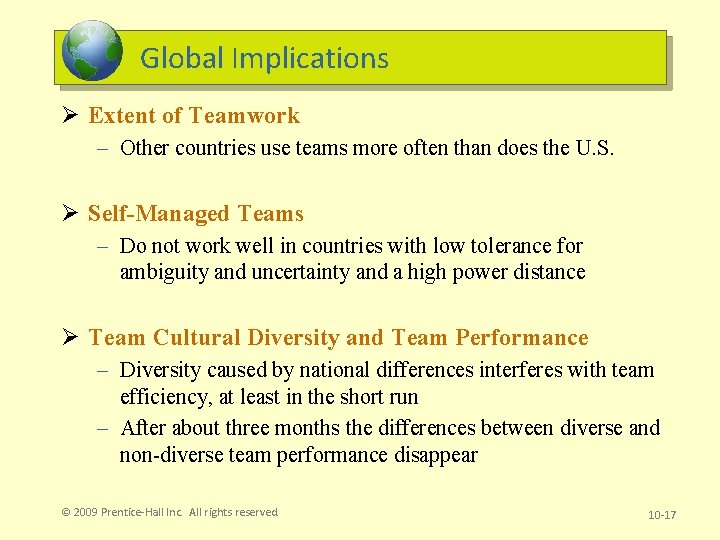 Global Implications Ø Extent of Teamwork – Other countries use teams more often than