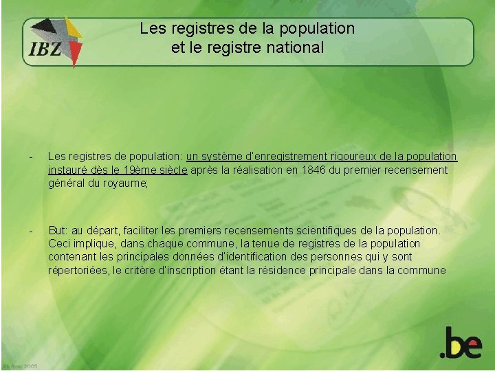 Les registres de la population et le registre national - Les registres de population: