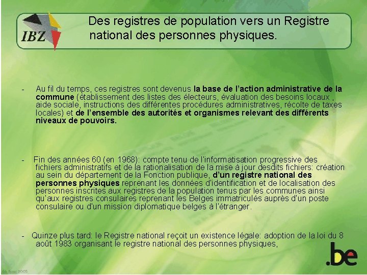  Des registres de population vers un Registre national des personnes physiques. - Au