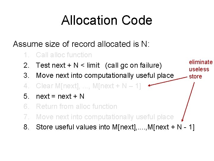 Allocation Code Assume size of record allocated is N: 1. 2. 3. 4. 5.