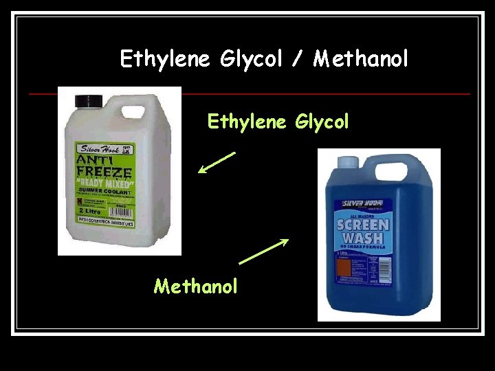 Ethylene Glycol / Methanol Ethylene Glycol Methanol 