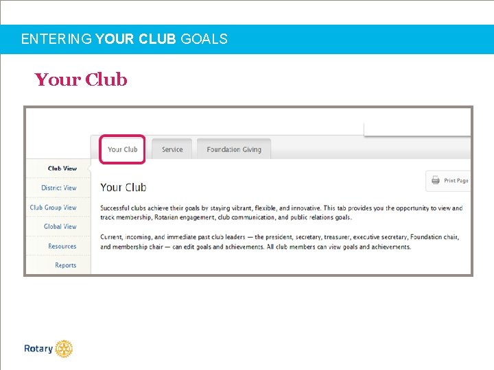 ENTERING YOUR CLUB GOALS Your Club 