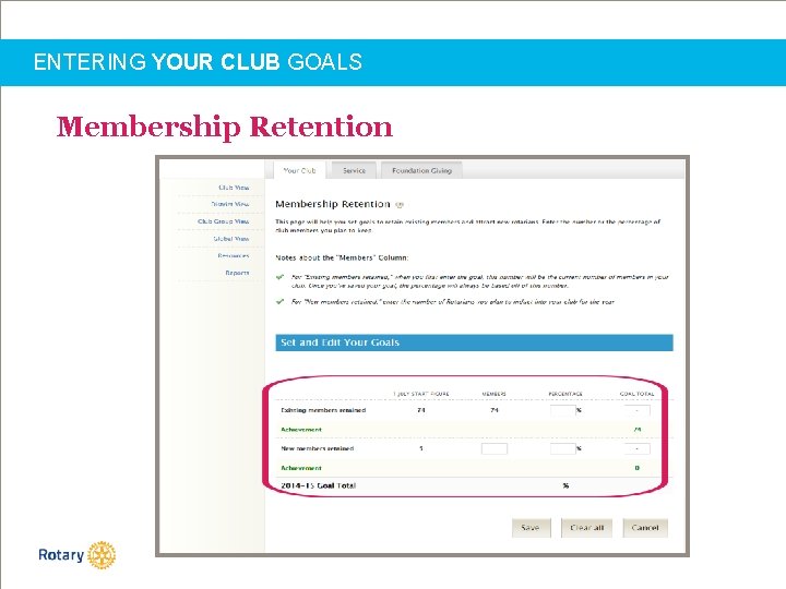 ENTERING YOUR CLUB GOALS Membership Retention 