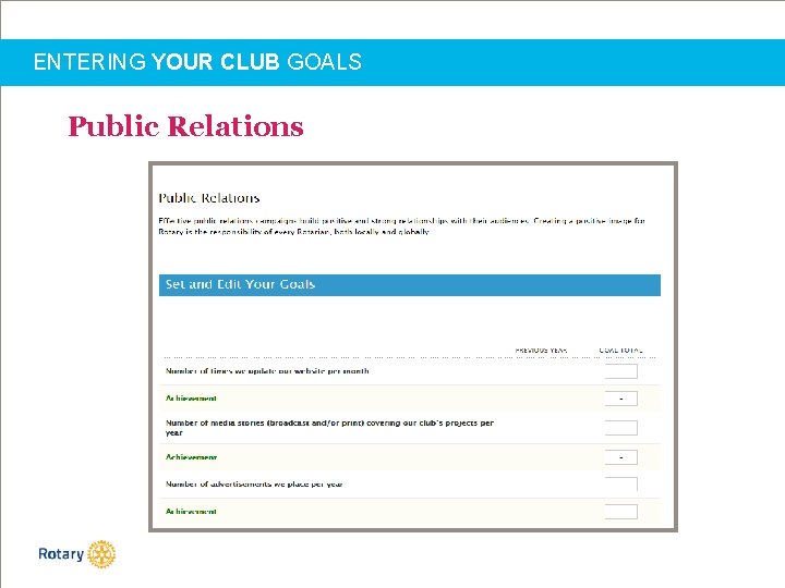 ENTERING YOUR CLUB GOALS Public Relations 