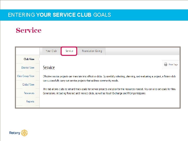 ENTERING YOUR SERVICE CLUB GOALS Service 