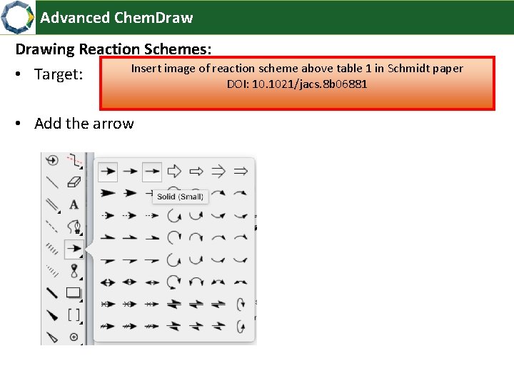 Advanced Chem. Drawing Reaction Schemes: Insert image of reaction scheme above table 1 in