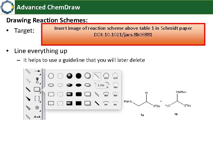 Advanced Chem. Drawing Reaction Schemes: Insert image of reaction scheme above table 1 in