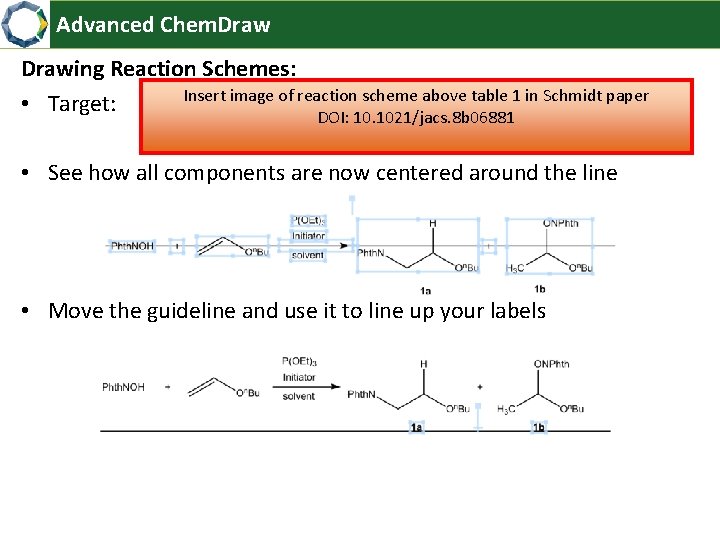Advanced Chem. Drawing Reaction Schemes: Insert image of reaction scheme above table 1 in