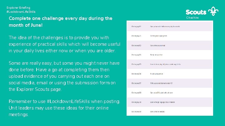 Explorer Briefing #Lockdown. Life. Skills Complete one challenge every day during the month of