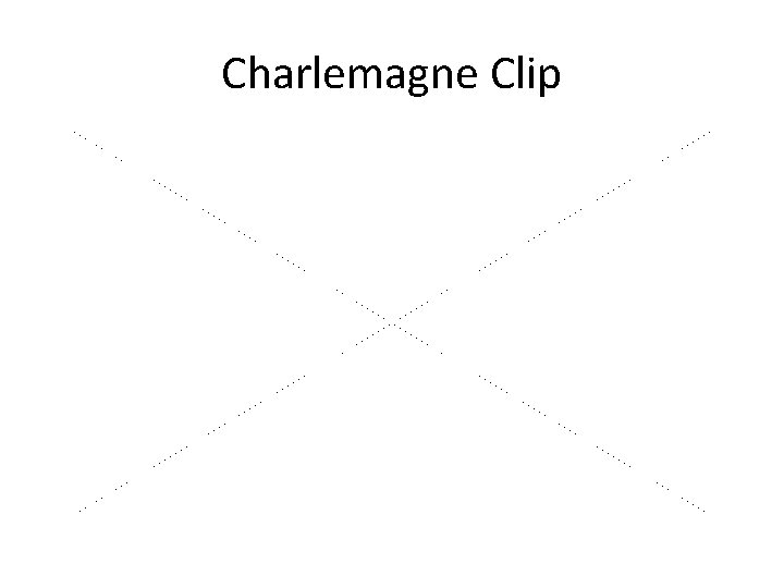 Charlemagne Clip 