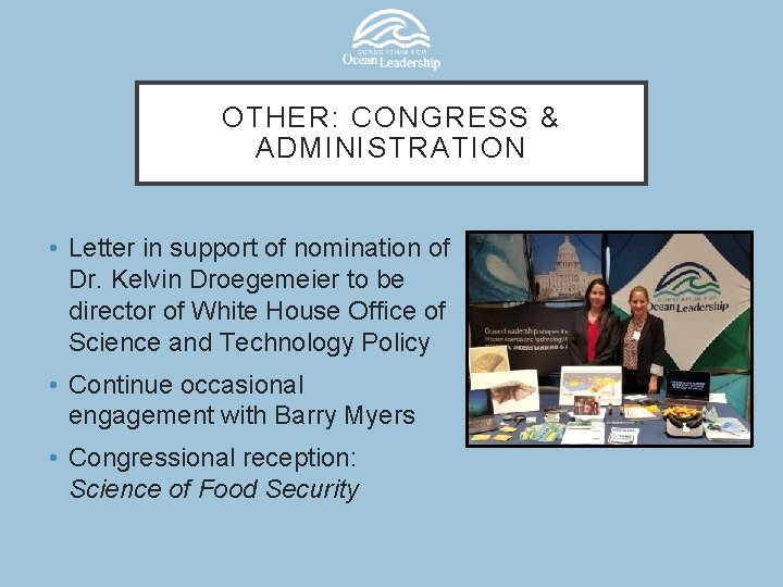 OTHER: CONGRESS & ADMINISTRATION • Letter in support of nomination of Dr. Kelvin Droegemeier