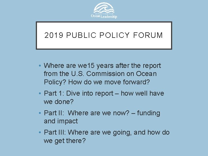 2019 PUBLIC POLICY FORUM • Where are we 15 years after the report from