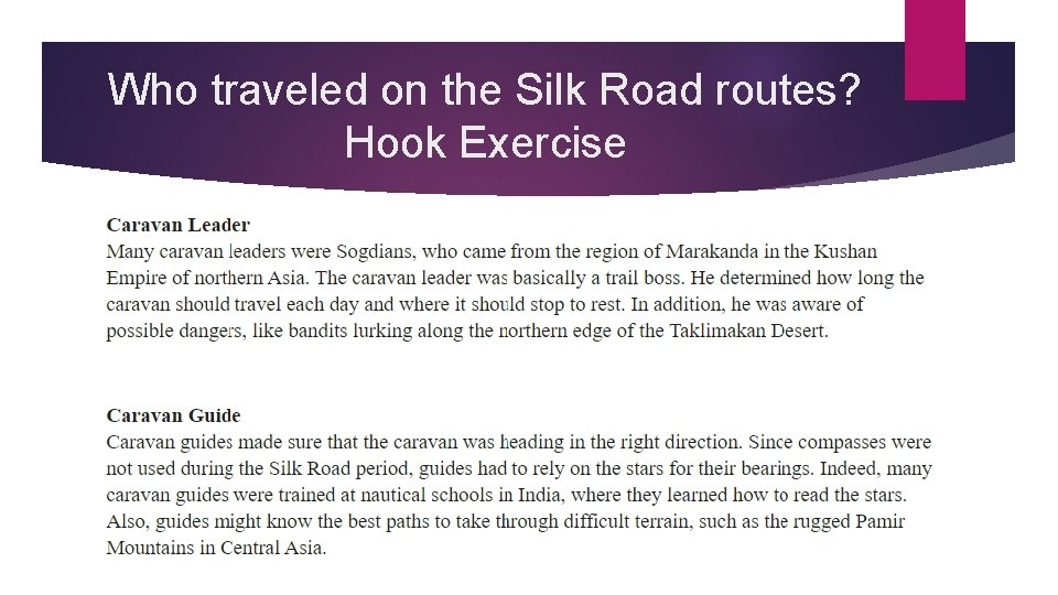 Who traveled on the Silk Road routes? Hook Exercise 