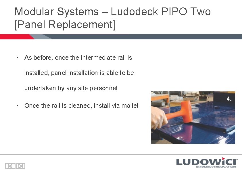 Modular Systems – Ludodeck PIPO Two [Panel Replacement] • As before, once the intermediate