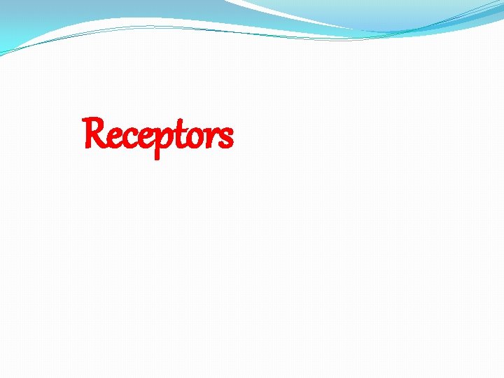  Receptors 