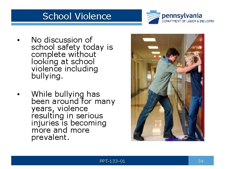 School Violence • No discussion of school safety today is complete without looking at