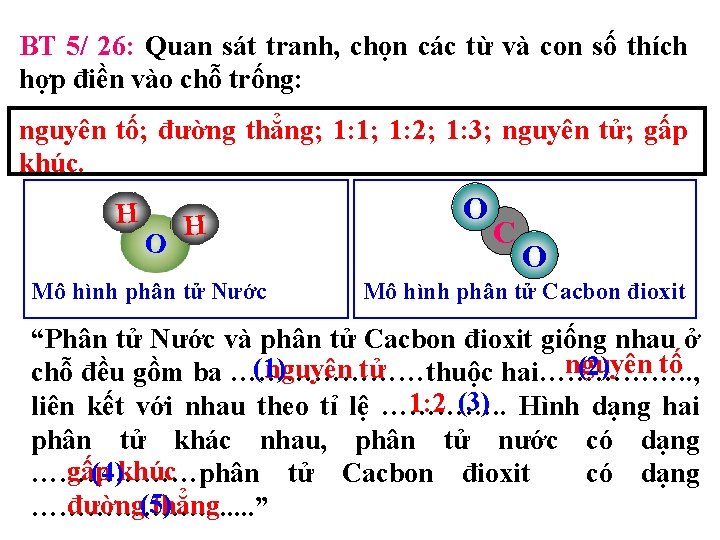 BT 5/ 26: Quan sát tranh, chọn các từ và con số thích hợp