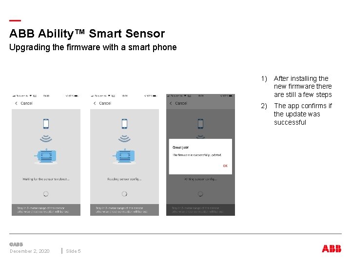 — ABB Ability™ Smart Sensor Upgrading the firmware with a smart phone 1) After — ABB Ability™ Smart Sensor Upgrading the firmware with a smart phone 1) After