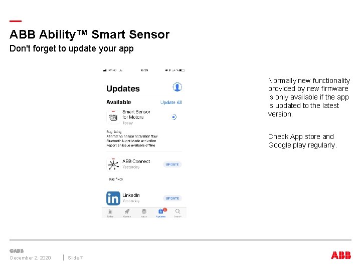 — ABB Ability™ Smart Sensor Don't forget to update your app Normally new functionality — ABB Ability™ Smart Sensor Don't forget to update your app Normally new functionality