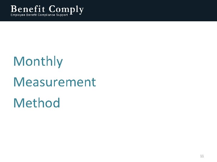 Monthly Measurement Method 11 