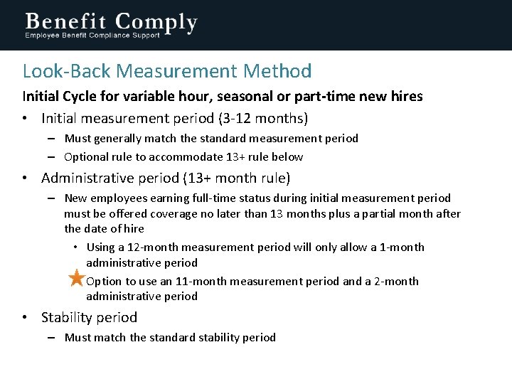 Look-Back Measurement Method Initial Cycle for variable hour, seasonal or part-time new hires •