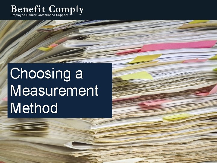 Choosing a Measurement Method 