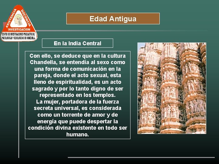 Edad Antigua En la India Central Con ello, se deduce que en la cultura