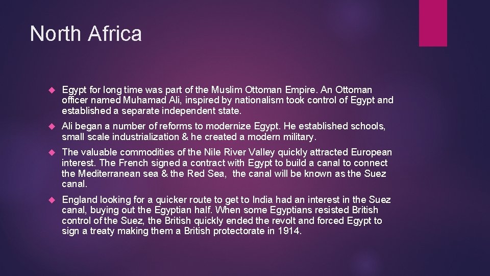 North Africa Egypt for long time was part of the Muslim Ottoman Empire. An