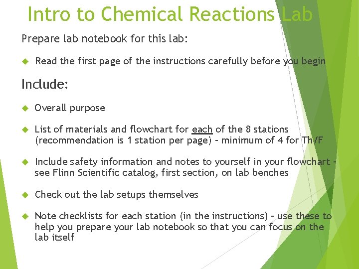 Intro to Chemical Reactions Lab Prepare lab notebook for this lab: Read the first