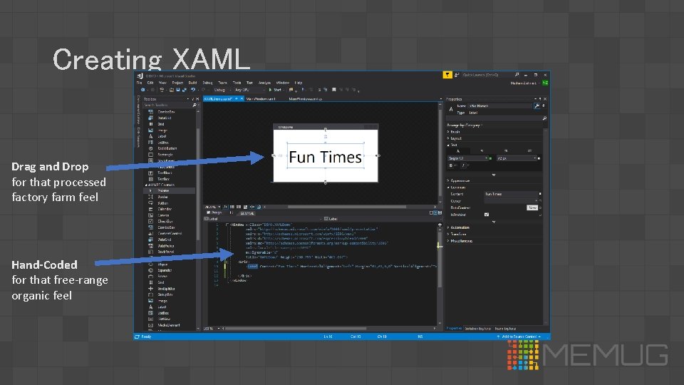 Creating XAML Drag and Drop for that processed factory farm feel Hand-Coded for that