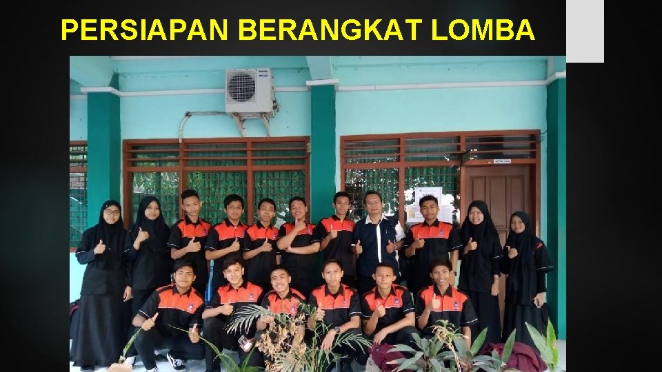 PERSIAPAN BERANGKAT LOMBA 