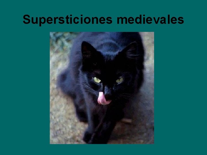 Supersticiones medievales 