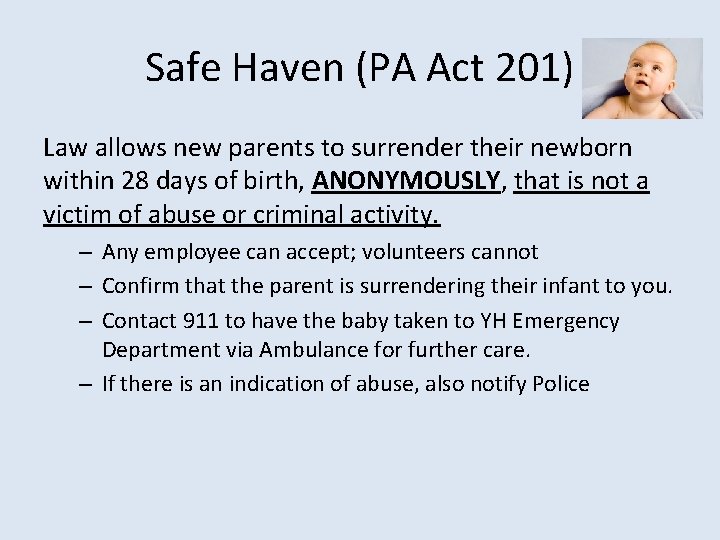 Safe Haven (PA Act 201) Law allows new parents to surrender their newborn within