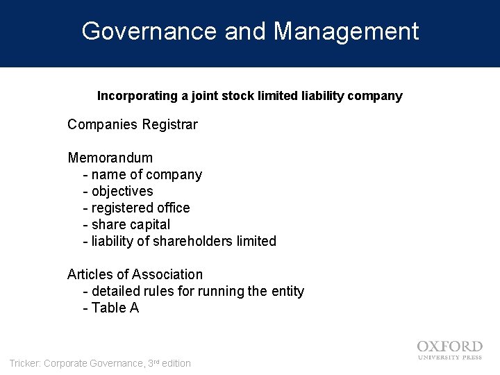 Governance and Management Incorporating a joint stock limited liability company Companies Registrar Memorandum -