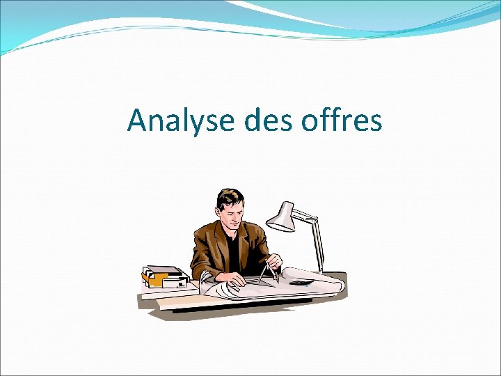 Analyse des offres 