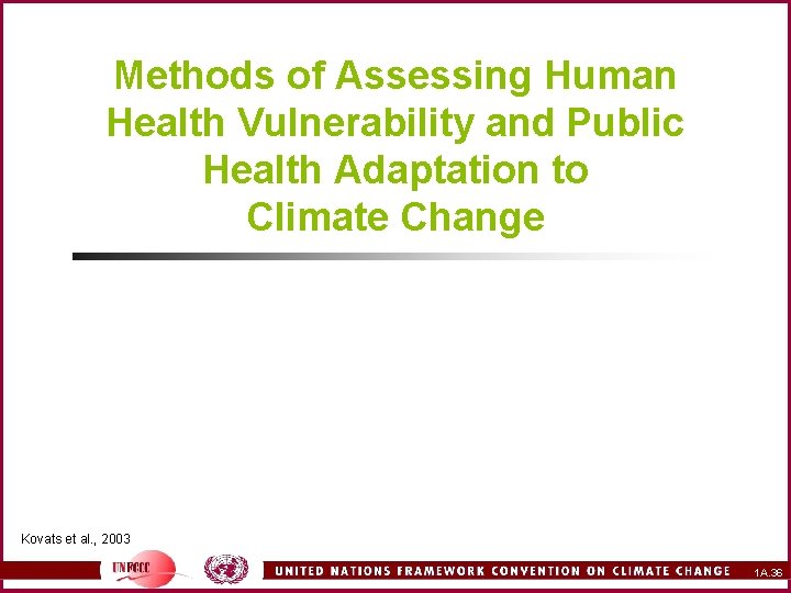 Methods of Assessing Human Health Vulnerability and Public Health Adaptation to Climate Change Kovats