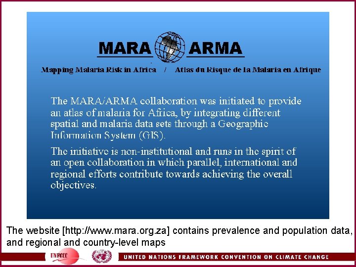 The website [http: //www. mara. org. za] contains prevalence and population data, and regional