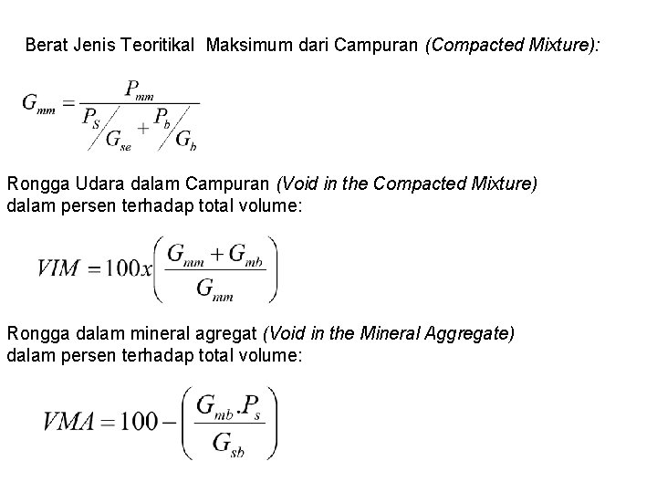 Berat Jenis Teoritikal Maksimum dari Campuran (Compacted Mixture): Rongga Udara dalam Campuran (Void in