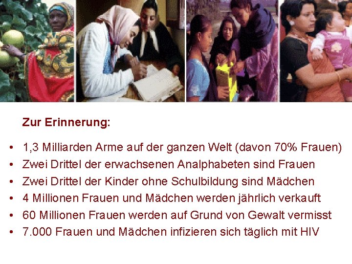 Zur Erinnerung: • • • 1, 3 Milliarden Arme auf der ganzen Welt (davon Zur Erinnerung: • • • 1, 3 Milliarden Arme auf der ganzen Welt (davon
