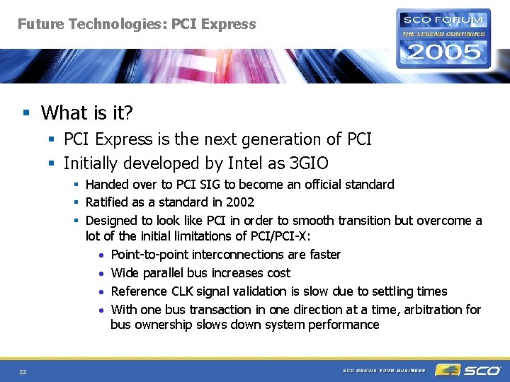 Future Technologies: PCI Express § What is it? § PCI Express is the next