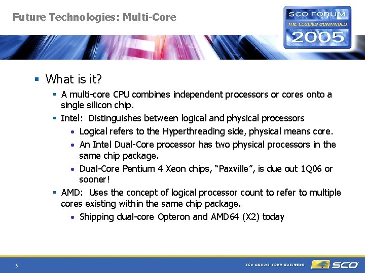 Future Technologies: Multi-Core § What is it? § A multi-core CPU combines independent processors