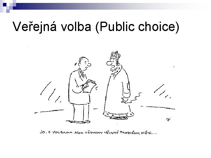 Veřejná volba (Public choice) 