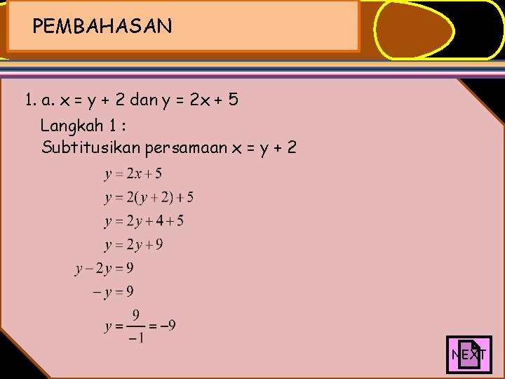 PEMBAHASAN 1. a. x = y + 2 dan y = 2 x +